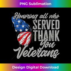 Thank You Veterans Day Honoring All Who Served Butterfly Long Sleeve - Bespoke Sublimation Digital File - Customize with Flair