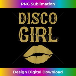 Funny Retro Vintage Disco Girl - Timeless PNG Sublimation Download - Immerse in Creativity with Every Design