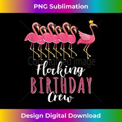 Flamingo Birthday Flocking Birthday Crew Funny Idea Gift Tank Top - Chic Sublimation Digital Download - Ideal for Imaginative Endeavors