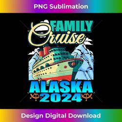 Family Cruise 2024 Alaska - Cruising Family Vacation Tank Top - Futuristic PNG Sublimation File - Chic, Bold, and Uncompromising