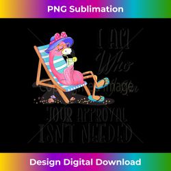 I am and Your Approval Isn't Needed Funny Flamingo - Contemporary PNG Sublimation Design - Lively and Captivating Visuals