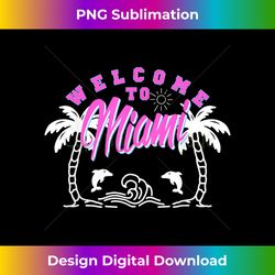 Retro Welcome To Miami Beach Florida 80s Souvenir Palm Trees - Edgy Sublimation Digital File - Infuse Everyday with a Celebratory Spirit