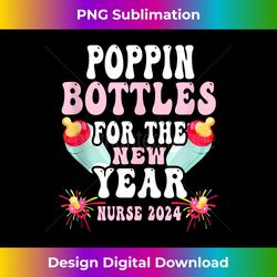 funny groovy poppin bottles for the new year bottle 2024 tank top - luxe sublimation png download - ideal for imaginative endeavors