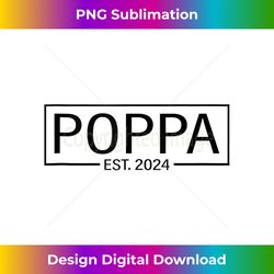 Poppa Est 2024 Soon To Be Poppa 2024 Pregnancy Announcement Tank Top - Minimalist Sublimation Digital File - Crafted for Sublimation Excellence