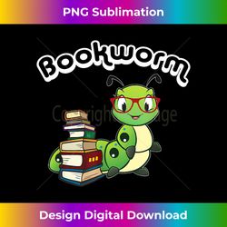 Bookworm - Eco-Friendly Sublimation PNG Download - Striking & Memorable Impressions