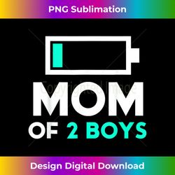 Mom of 2 Boys from Son to Mothers Day Birthday Women - Bespoke Sublimation Digital File - Chic, Bold, and Uncompromising