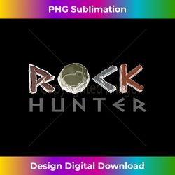 Rock Hunter Funny Rockhounding Petrology Geology Geode Lover - Sublimation-Optimized PNG File - Tailor-Made for Sublimation Craftsmanship