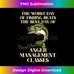 the worst day of fishing beats court ordered Outdoor Rod - Luxe Sublimation PNG Download - Customize with Flair