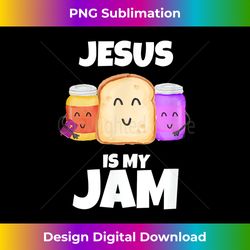 Jesus is my Jam Funny Bible Holding Jam Graphic - Luxe Sublimation PNG Download - Channel Your Creative Rebel