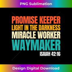 Promise Keeper Miracle Worker Waymaker Christian Faith - Bohemian Sublimation Digital Download - Rapidly Innovate Your Artistic Vision