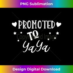 promoted to yaya t new grandmother gift ya ya tshirt - futuristic png sublimation file - pioneer new aesthetic frontiers
