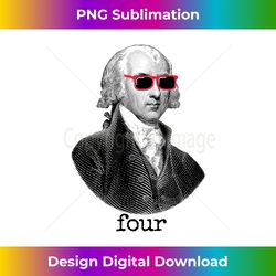James Madison Presidential Tees - Bespoke Sublimation Digital File - Spark Your Artistic Genius