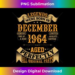 Legends Born In December 1964 Birthday - Classic Sublimation PNG File - Elevate Your Style with Intricate Details