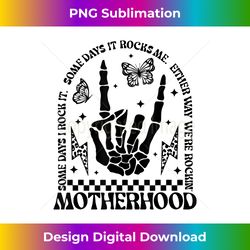Motherhood Some Days I Rock It, Funny Mom - Sleek Sublimation PNG Download - Tailor-Made for Sublimation Craftsmanship