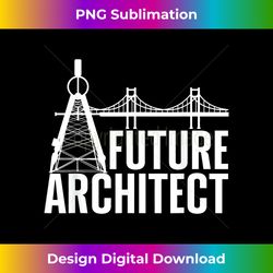 Cool Future Architect Art Boy Girl Kids Architecture Student - Sophisticated PNG Sublimation File - Channel Your Creative Rebel