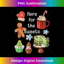 Here For the Sweets Funny Christmas for Mom Dad Men Women - Eco-Friendly Sublimation PNG Download - Reimagine Your Sublimation Pieces