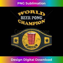 Beer Pong World Champion Vintage Retro Tee - Luxe Sublimation PNG Download - Lively and Captivating Visuals