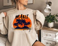 Maui Strong Shirt  Pray For Maui Tee  Maui Wildfire Relief Sweatshirt  Lahaina Support Maui sweater  Maui Love&ampPeace