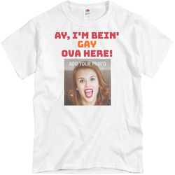 Ay I'm Bein' Gay Ova Here Shirt - Unisex Basic Promo T-Shirt