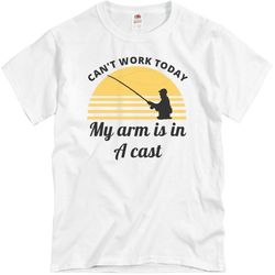 Can't Work Today My Arm Is In A Cast T-shirt - Unisex Basic Promo T-Shirt