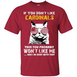 If You Don't Like Arizona Cardinals T Shirt