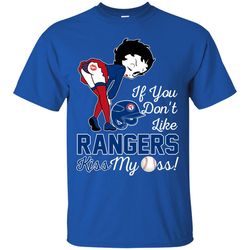 If You Don't Like Texas Rangers Kiss My Ass BB T Shirts