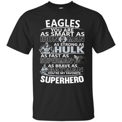 Philadelphia Eagles You're My Favorite Super Hero T Shirts.jpg