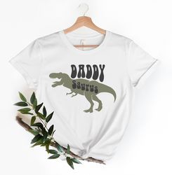 Daddy Saurus shirt,Daddy Saurus Shirt,Daddy dinosaur shirt, Daddy dinosaur shirt, Daddy gift, family Saurus Shirt, Fathe
