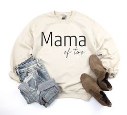 Mom Sweatshirt, Mom 2 Sweatshirt, Mothers Day Sweatshirt, Mom of Two, Mom Life Sweatshirt, Gift For Wife, Gift for Mom,