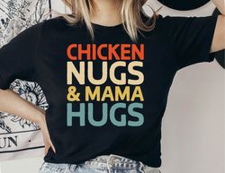 chicken nugs mama hugs shirt, funny toddler shirt, toddler boy shirt, gift for toddler girl, funny kids shirt, chicken