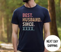 best husband since t-shirt , custom comfort colors husband shirt, anniversary gifts for husband, anniversary shirt ,