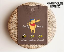 Daddy Bear Shirt Personalized Daddy Bear Winnie With Kids Name The Pooh T-Shirt ,Fathers Day Gift for Daddy Daddy Bear