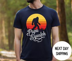 Funny Papa Shirt , Papa Squatch Shirt, Papa Bigfoot Shirt , Fathers Day Gift Shirt, Gift For Papa , Christmas Gift ,Comf