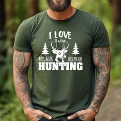 Hunting Gifts for Husband , Hunting Loving Husband Gifts , Fathers Day Gift Ideas , I Love it When My Wife Lets Me