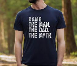Personalized Name Dad Shirt, Papa Shirt, Fathers Day Gift , Christmas Gift Dad , Custom Husband Shirt, The Man The