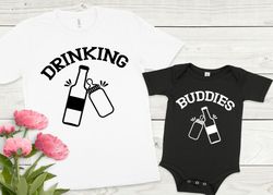 dads drinking buddy shirt, drinking buddies shirt, dad and baby matching shirts, father and infant shirts, cute fathers