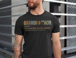 grandfathor shirt for grandpa, grandpa fathers day gift, fathers day grandpa shirt, grandpa long and shortsleeve shirt