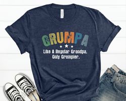 Grumpa Shirt, Like A Regular GrandpaOnly Grumpier T Shirt, Funny Grandfather Tshirt