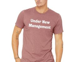 New Husband Shirt, Under New Management, Husband Gift, Funny Wedding Shirt, Newly Married Men Engagement Gifts
