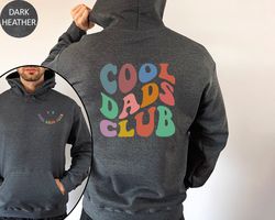 Cool Dads Club Hoodie, Cool Dads Club Sweatshirt, Cool Dad Gift, Dad Sweatshirt, Funny Dad Sweater, Dad Birthday Gift,