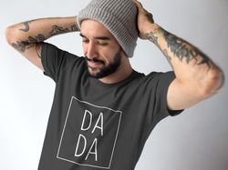 dada shirt gift for dad gift for dada shirt for dad fathers day shirt fathers day gift cool dad gift