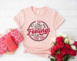 If I Had Feelings Theyd Be For You Shirt, Happy Valentines Day Shirt, Valentines Shirt, Gift For Girlfriend, Cute Valent
