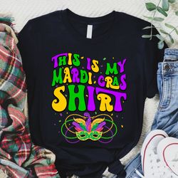 This Is My Mardi Gras Shirt, Women Mardi Gras Beads Shirt, Saints New Orleans Tee, NOLA Shirt,Fat Tuesday Shirt,Kids Mar