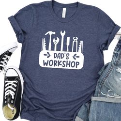 Dads Workshop Shirt, Fathers Day Gift, Dad Birthday Gift, Cool Dad Shirt, Custom Crewneck Shirt for Dad, Mechanic Dad Sh