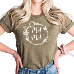 Floral Mama Shirt, Mothers Day Gift, Gift from Daughter, Baby Announcement, Mom Life Shirt, Mom Birthday Gift, Mom Mode