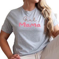 Girl Mama Shirt, Mothers Day Gift, Girl and Mom Matching Shirt, Custom Crewneck Shirt for Mama, Mom Birthday Gift, Baby