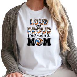 Loud and Proud Volleyball Mom Shirt, Mothers Day Gift, Mom Birthday Gift, Sports Mom Shirt, Volleyball Season Shirt, Cut