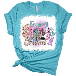 Every Bunnys Favorite Mama Womens Bella Easter T-Shirt, Easter Gift, Bunny Shirts, Happy Easter Shirt, Easter Mama,