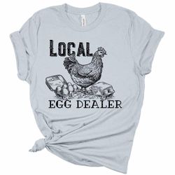 Local Egg Dealer Chicken Womens Easter Graphic Tee, Easter Gift, Bunny Shirts, Happy Easter Shirt, Easter Egg Shirt,