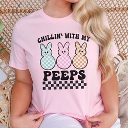 Chillin with My Peeps Retro Shirt, Easter Retro Shirt, Funny Easter Shirts, Cute Easter T-Shirt, Easter Bunny Tee, Easte